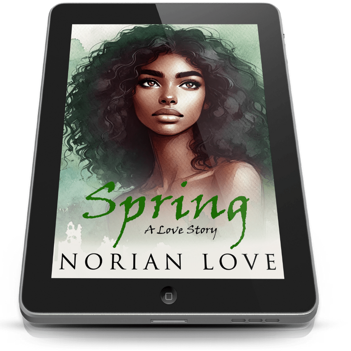 Spring: A Love Story - A Slow Burn Second Chance Romance
