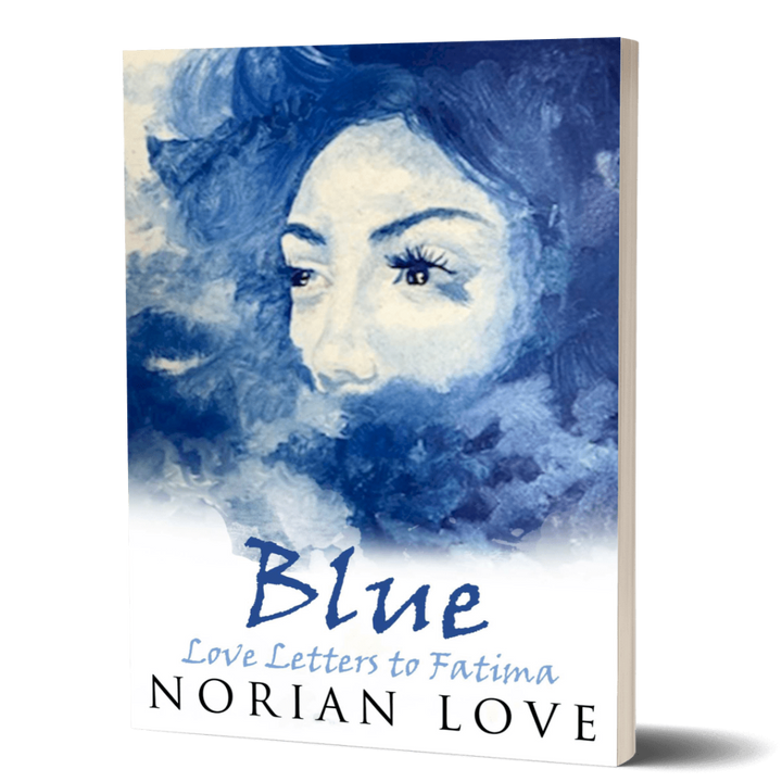 Blue: Love Letters to Fatima by Norian Love transparent book mockup