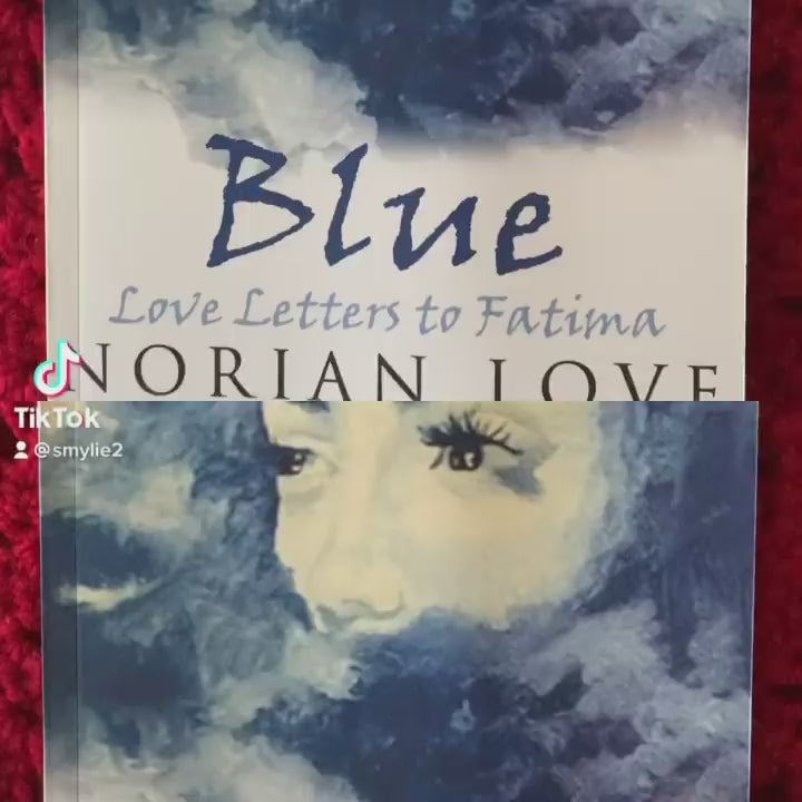 Blue: Love Letters to Fatima