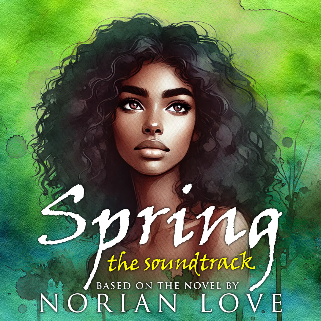Book cover of 'Spring: The Soundtrack' by Norian Love with a green and blue watercolor background.