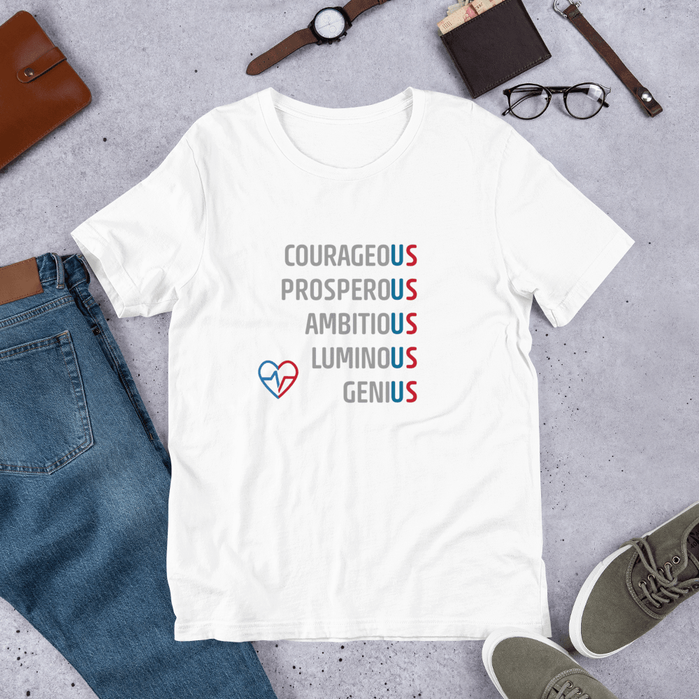 Unisex The US Tee in white with motivational words courageous prosperous ambitious luminous genius