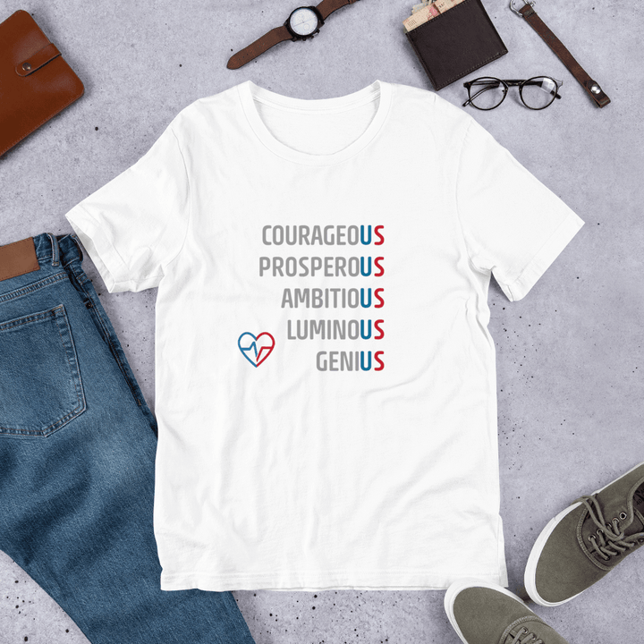Unisex The US Tee in white with motivational words courageous prosperous ambitious luminous genius
